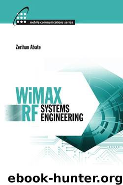 WiMAX RF Systems Engineering (Artech House Mobile Communications Library) by Abate Zerihun