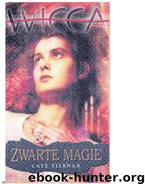 Wicca -z zwarte magie - deel 4 by Cate Tiernan