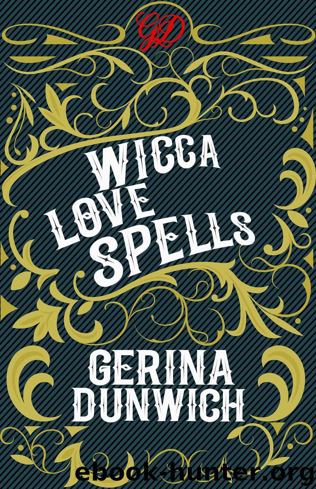 Wicca Love Spells by Gerina Dunwich