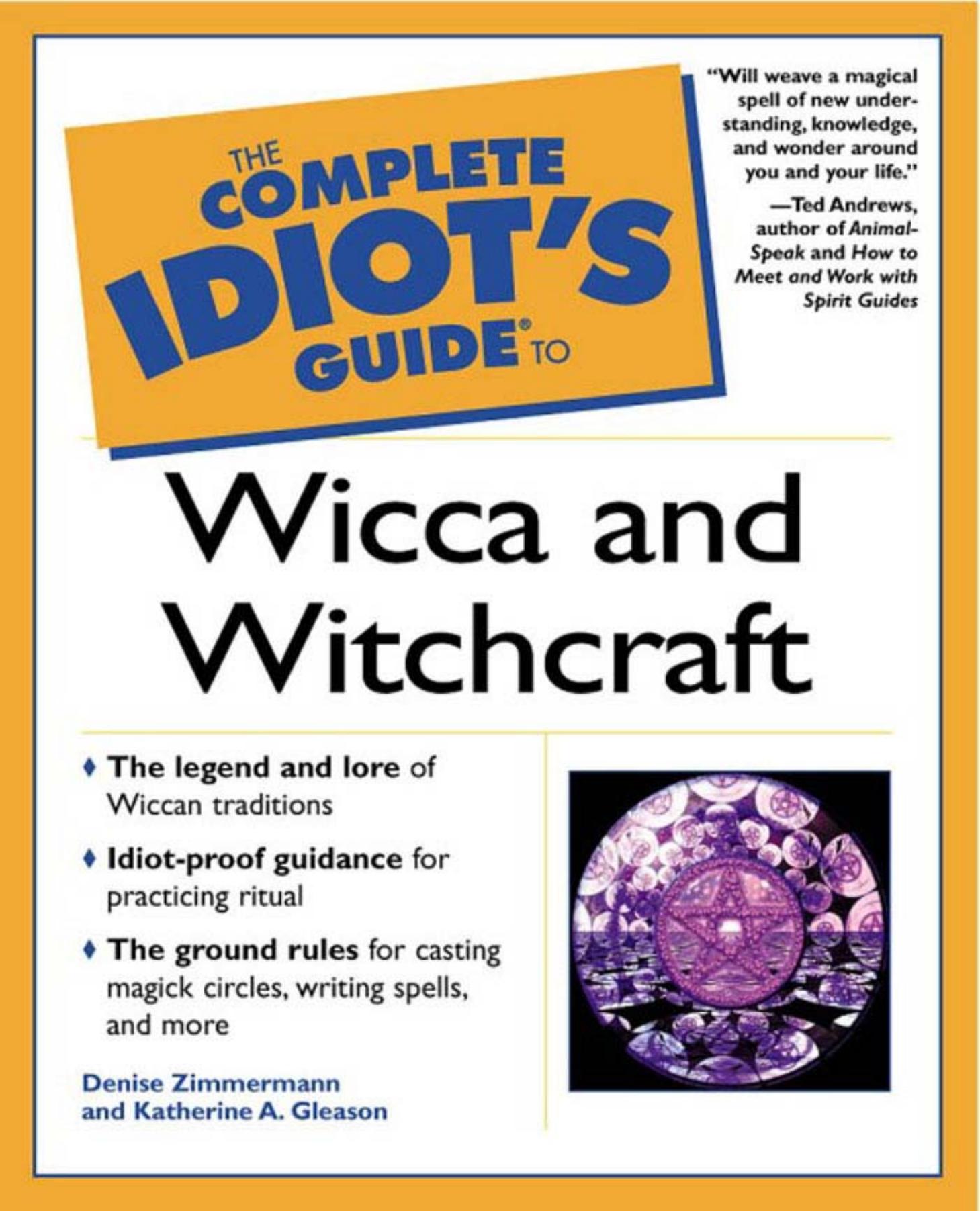 Wicca and Witchcraft by Nikolaos Stergiannis Ph.D. (Mechanical Engineering)