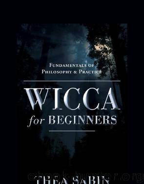Wicca for Beginners by Thea Sabin - Wicca for Beginners