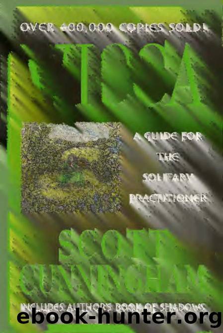 Wicca, a Guide for the Solitary Practitioner by Unknown