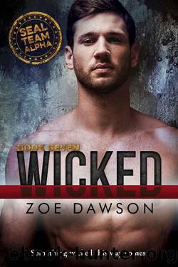 Wicked (SEAL Team Alpha Book 7) by Zoe Dawson