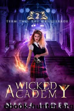 Wicked Academy 2: The Masquerade by Nissa Leder