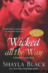 Wicked All the Way 6.5 by Black Shayla