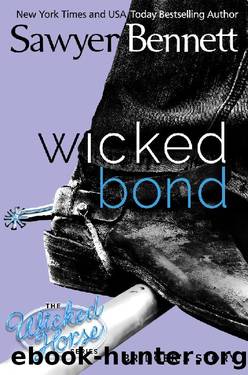 Wicked Bond by Sawyer Bennett