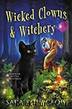 Wicked Clowns & Witchery (Familiar Kitten Mysteries Book 12) by Sara Bourgeois