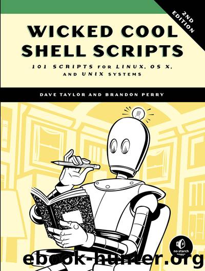 Wicked Cool Shell Scripts by Dave Taylor & Brandon Perry