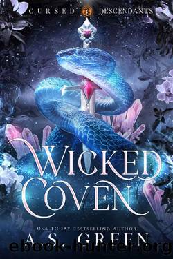 Wicked Coven: An Enemies to Lovers, High-Stakes, Witchy Romance (Cursed Descendants Book 1) by A.S. Green