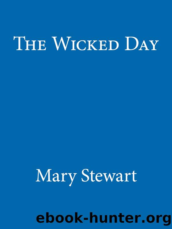 Wicked Day (9781444737554) by Stewart Mary