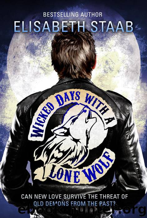 Wicked Days with a Lone Wolf by Elisabeth Staab
