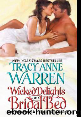 Wicked Delights Of A Bridal Bed by Tracy Anne Warren