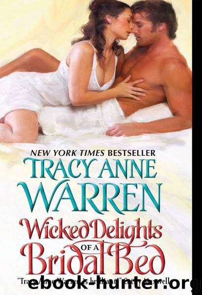 Wicked Delights of a Bridal Bed by Tracy Anne Warren