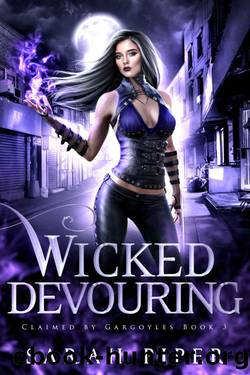 Wicked Devouring (Claimed by Gargoyles Book 3) by Sarah Piper