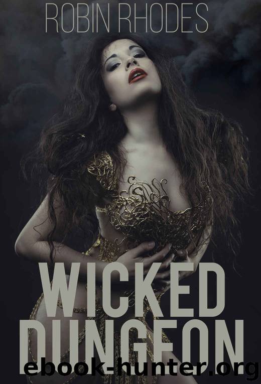 Wicked Dungeon by Robin Rhodes