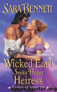 Wicked Earl Seeks Proper Heiress by Sara Bennett