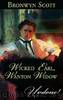 Wicked Earl, Wanton Widow by Bronwyn Scott