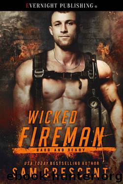 Wicked Fireman by Sam Crescent