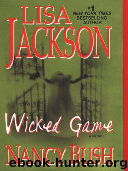 Wicked Game by Nancy Bush & Lisa Jackson