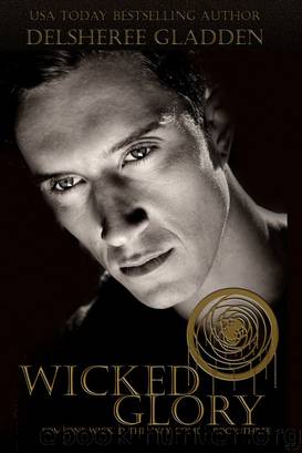 Wicked Glory by Gladden DelSheree