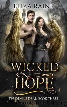 Wicked Hope: A Forbidden Fated Mates Romance (The Devil's Deal Book 3) by Eliza Raine