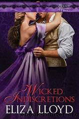 Wicked Indiscretions by Eliza Lloyd
