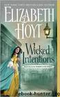 Wicked Intentions (Maiden Lane) (2010) by Hoyt Elizabeth