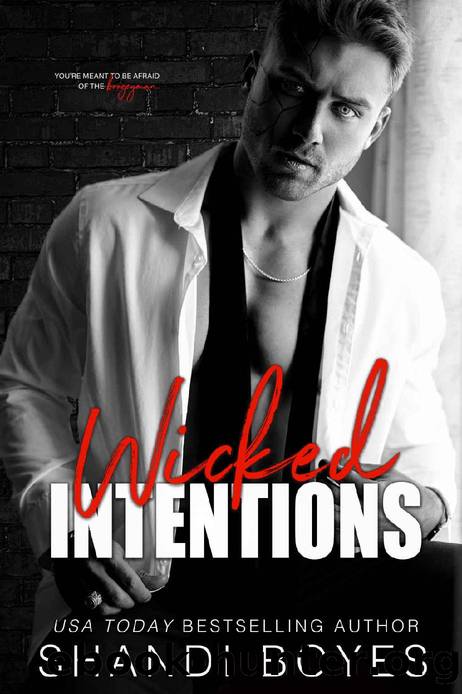 Wicked Intentions (The Bobrov Bratva Book 1) by Shandi Boyes