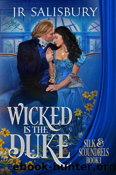 Wicked Is the Duke by Jamie Salisbury & J R Salisbury