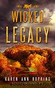 Wicked Legacy by Hopkins Karen Ann