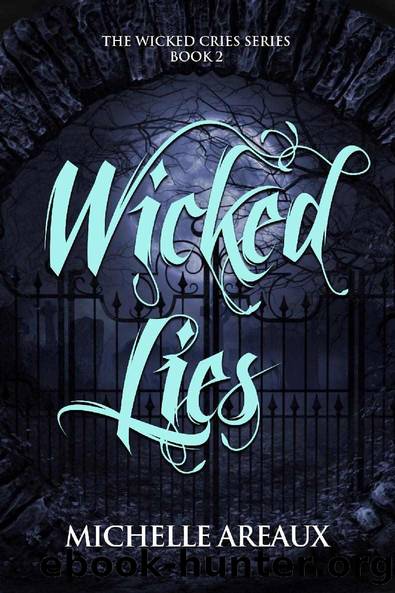 Wicked Lies by Michelle Areaux