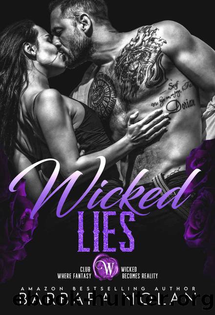 Wicked LiesDark Mafia RomanceStrangers to Lovers Duet Book 1 (Club Wicked 3) by Barbara Nolan