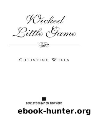 Wicked Little Game by Christine Wells