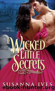 Wicked Little Secrets by Ives Susanna