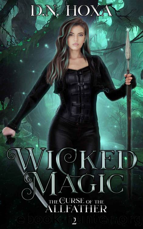 Wicked Magic (the Curse Of The Allfather Book 2) By D.n. Hoxa - Free 