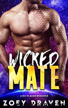 Wicked Mate (A SciFi Alien Warrior Romance) (Warrior of Rozun Book 2) by Zoey Draven