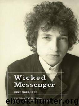 Wicked Messenger by Mike Marqusee