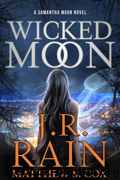 Wicked Moon: A Paranormal Mystery Novel (Vampire for Hire Book 23) by J.R. Rain & Matthew S. Cox