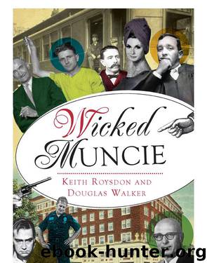Wicked Muncie by Keith Roysdon
