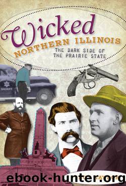 Wicked Northern Illinois by Troy Taylor