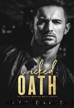 Wicked Oath: An Arranged Marriage Mafia Romance (The Donovan Mob #1) by Ivy Davis