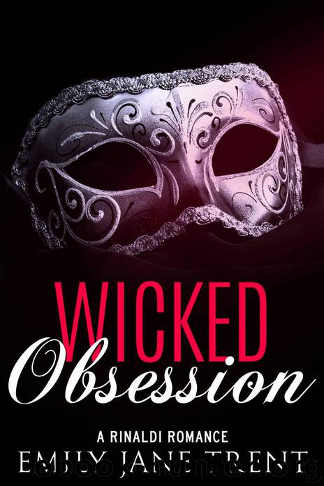 Wicked Obsession by Trent Emily Jane