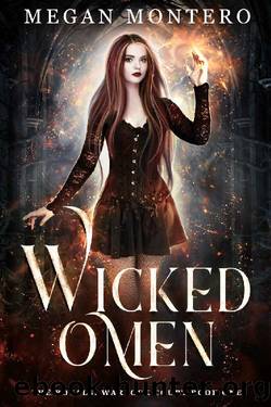 Wicked Omen by Megan Montero