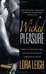 Wicked Pleasure by Lora Leigh
