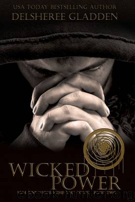 Wicked Power by Gladden DelSheree