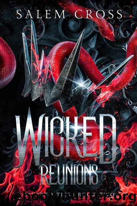 Wicked Reunions (Severed Ties Book 2) by Salem Cross