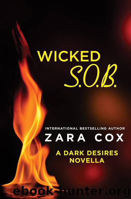 Wicked S.O.B.--A Dark Desires novella by Zara Cox