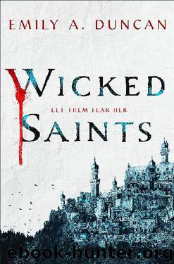Wicked Saints by Emily A. Duncan