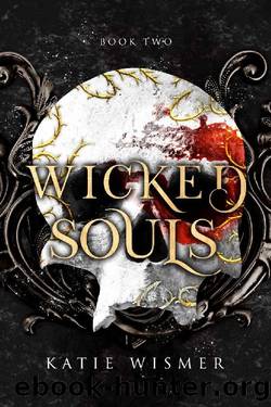 Wicked Souls (The Marionettes Book 2) by Katie Wismer
