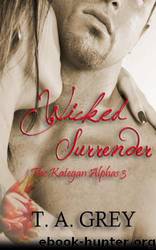 Wicked Surrender by T. A. Grey